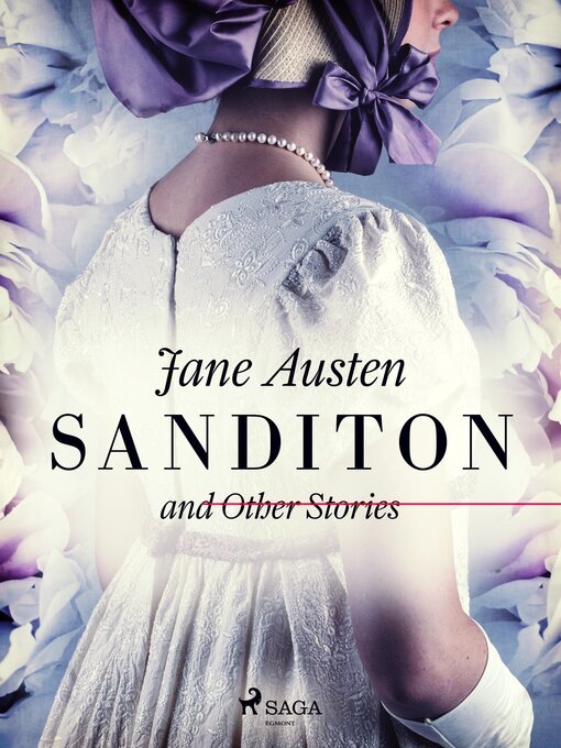 Title details for Sanditon and Other Stories by Jane Austen - Available